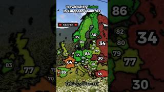 Travel Safety Index Of European Countries mapper map worldmap [upl. by Ajnin805]