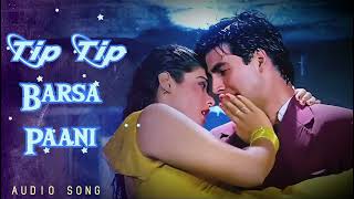 Tip Tip Barsa Paani full song  Akshay kumar [upl. by Feldt]