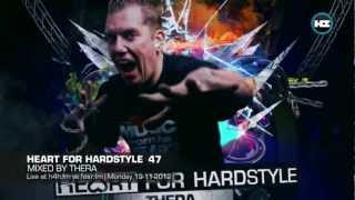 DJ Thera  Heart for Hardstyle 47 [upl. by Goldie]