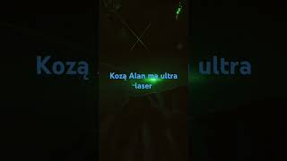 laseroowy koza alan ma ultra laser [upl. by Nnylatsirk]