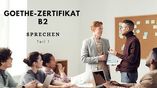 GoetheZertifikat B2  Sprechen Teil 1 Beispiel  Thema StressManagement [upl. by Hazlett]