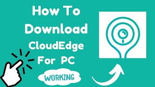 Download amp Install CloudEdge App on PC using LDPlayer  Easy Setup Guide [upl. by Amalle423]