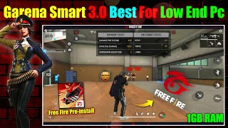 Garena Smart 30 Best For Free Fire Low End Pc  1GB Ram No Graphics Card 2024 [upl. by Lombard]