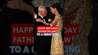 BEAUTIFUL MOMENT CELEBRATE KING CHARLES KING CHARLES BIRTHDAY 76 TODAYbritishroyalfamily catherine [upl. by Lefton813]