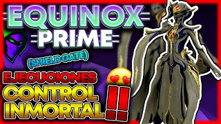 ☯️Build Equinox Prime INMORTAL y Control para Camino de Acero❗ Haz esto y no morirás 2024 [upl. by Ocsic]