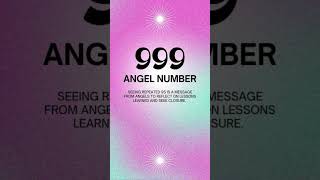 Angel Number 999 Embrace Closure and New Beginnings angelnumber999 angelnumber9 [upl. by Alexei138]