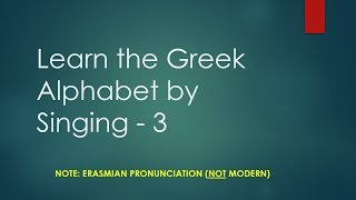 Learn the Greek Alphabet 3 Must Go Faster [upl. by Irving]