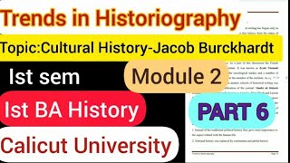 Trends in HistoriographyCultural HistoryJacob Burckhardtmodule 21st semlst BA History [upl. by Estas746]