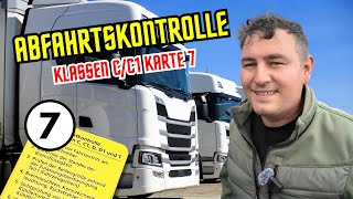 Abfahrkontrolle Karte 7 LKWKlasse CC1 Führerscheinprüfung [upl. by Kenzi]