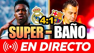 🚨📺 ¡¡ SUPERBAÑO REAL MADRID 4  1 BARÇA  HAT TRICK DE VINICIUS Y XAVI MUY TOCADO [upl. by Cianca]