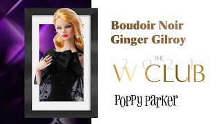 Boudoir Noir Ginger Gilroy Obsession Fashion Royalty Integrity Toys  обзор куклы [upl. by Akinimod]