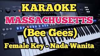 Karaoke MASSACHUSETTS  Bee Gees FemaleWanita [upl. by Livi]