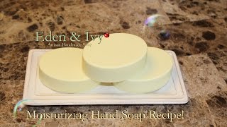 Moisturizing Hand Soap Recipe [upl. by Erdied]