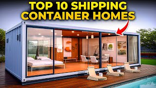 The Best 10 Shipping Container Homes in 2023 [upl. by Ignaz722]