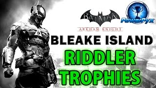 Batman Arkham Knight  Bleake Island  All Riddler Trophy Locations [upl. by Kushner]