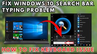 Fix Windows 10 Search Bar Typing Problem  How to Fix Keyboard Issue [upl. by Willabella694]