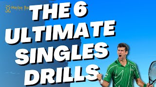 The 6 best singles drills for advanced tennis players DRILLS DRILLS DRILLS [upl. by Aiselad678]