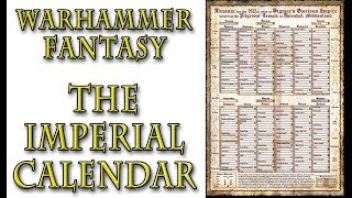 Warhammer Fantasy Lore  The Imperial Calendar [upl. by Liemaj]