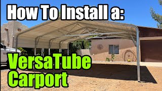 How To Install a VERSATUBE Carport  Fast amp Easy [upl. by Nikolos]