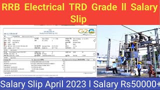 Railway Electrical TRD ll latest april salary 50kl [upl. by Dacie332]