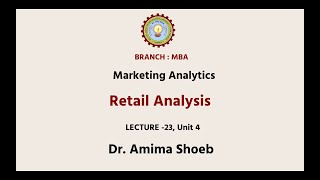 Marketing Analytics  Retail Analysis  AKTU Digital Education [upl. by Hermia798]