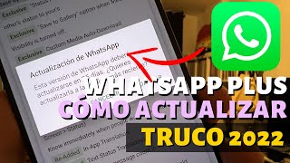 Cómo ACTUALIZAR WHATSAPP PLUS 2022 en tu celular Paso a paso ✅ [upl. by Anayd]