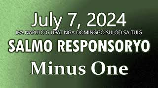 Salmo Responsoryo  July 7 2024  Minus One [upl. by Inittirb]