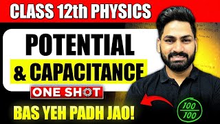 Class 12 Physics Potential and Capacitance Chapter 2  Board Exam 2025 [upl. by Eibbed]