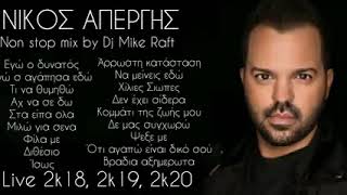 Νικος Απεργης​ live​ Νίκος Απέργης live 2k182k192k20 Non Stop Mix Dj Mike Raft [upl. by Jillie724]