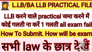 LLB PRACTICAL EXAMLLB PRACTICALLLB PRACTICAL FILELLB FIRST YEAR PRACTICAL EXAMLLB PRACTICAL VIVA [upl. by Eerrahs]