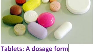 Tablets dosage form [upl. by Landes277]