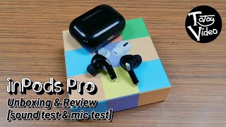 inPods Pro TWS  Unboxing and Review Sound amp Mic Test  GIVEAWAY CLOSED [upl. by Nairrot542]