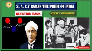 C V RAMAN THE PRIDE OF INDIA  QUESTION AND ANSWERS  CLASS  VII ENGLISH [upl. by Yojal]