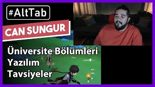 Can Sungur  Chat ile Sohbet  Üniversite Bölümleri Yazılım Tavsiyeler AltTab [upl. by Illib487]