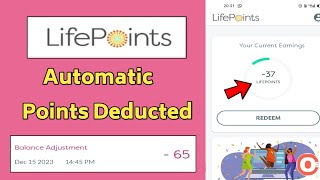 Lifepoints Survey  Automatic Points Deducted  LifePoints  Lifepoints balance adjustment [upl. by Airetnahs]