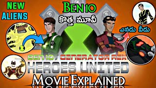 Ben 10 Generator Rex Heroes United Full Movie Explained in Telugu  Ben 10 New Full Movie in Telugu [upl. by Marquita490]