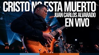 CRISTO NO ESTA MUERTO  JUAN CARLOS ALVARADO  EN VIVO  TUTORIAL DE GUITARRA [upl. by Zack]