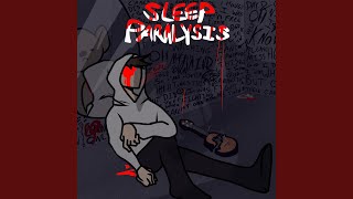 Sleep Paralysis [upl. by Casimire]