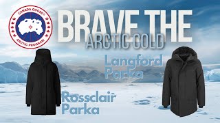 Best Winter Jacket For The Extreme Cold Canada Goose Langford Parka And Rossclair Parka Full Review [upl. by Ennirak]