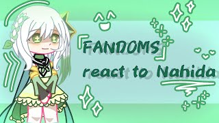 °•FANDOMS react to Nahida•° 《GCRV》☆ 《15》 [upl. by Sudoeht]