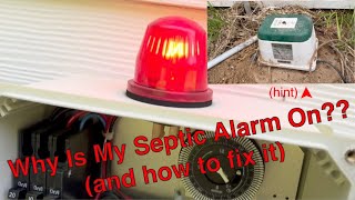 Why Is My Septic Alarm On and how I fixed it [upl. by Gladstone937]