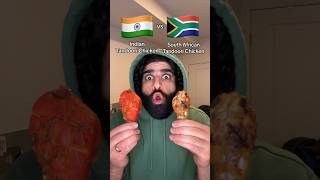 Indian Tandoori Chicken vs South African Tandoori Chicken [upl. by Nylitsirk]