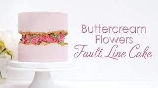 Buttercream Flowers Fault Line Cake Decorating Tutorial [upl. by Ilowell]