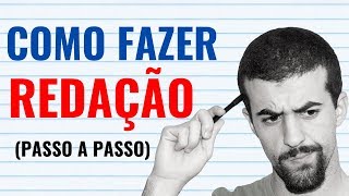 Como Fazer Uma REDAÇÃO PASSO a PASSO Garantido [upl. by Esinek153]