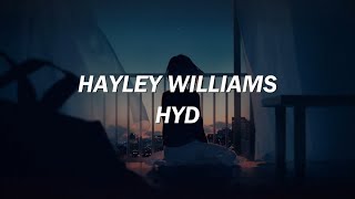 HYD  Hayley Williams Letra en Español [upl. by Biagio]