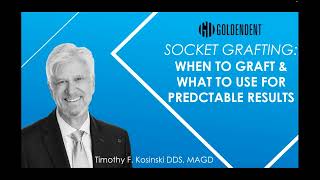 Webinar Socket Grafting  When to Graft amp What to Use  Dr Tim Kosinski [upl. by Eiuol]