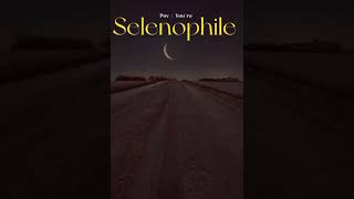 SELENOPHILE 🌕🌺💖 ytshorts subscribe moon trending explore musicyoutubeshorts [upl. by Ellerud]