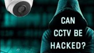 Exposed CCTV cameras in the Internet amp How to Stay Safe [upl. by Henry]