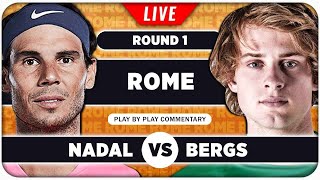 NADAL vs BERGS • ATP Rome 2024 • LIVE Tennis PlaybyPlay Stream [upl. by Marmawke775]