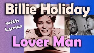 Billie Holiday  Lover Man  LYRICS [upl. by Fraya249]